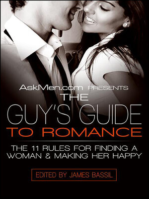 cover image of AskMen.com Presents the Guy's Guide to Romance